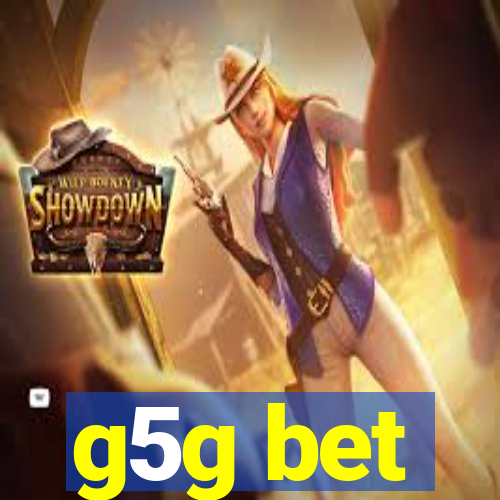 g5g bet